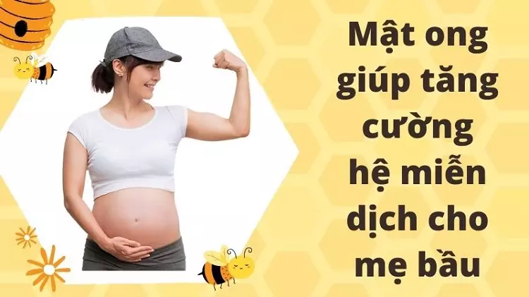 Mẹ bầu uống mật ong có được không
